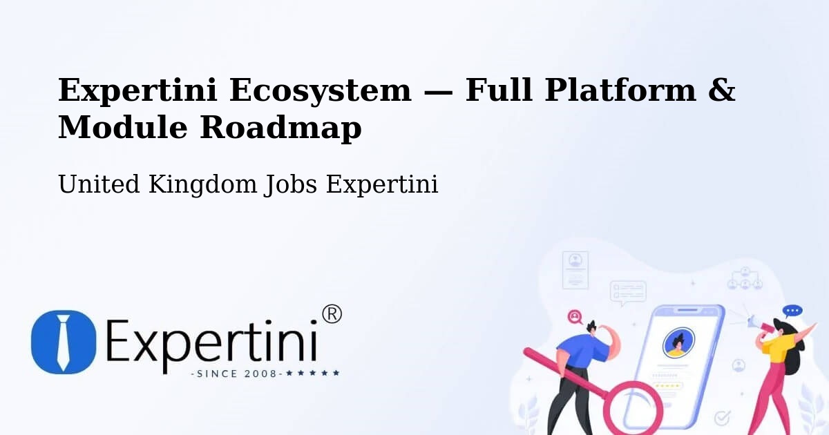 Expertini Ecosystem — Full Platform & Module Roadmap – Peterborough